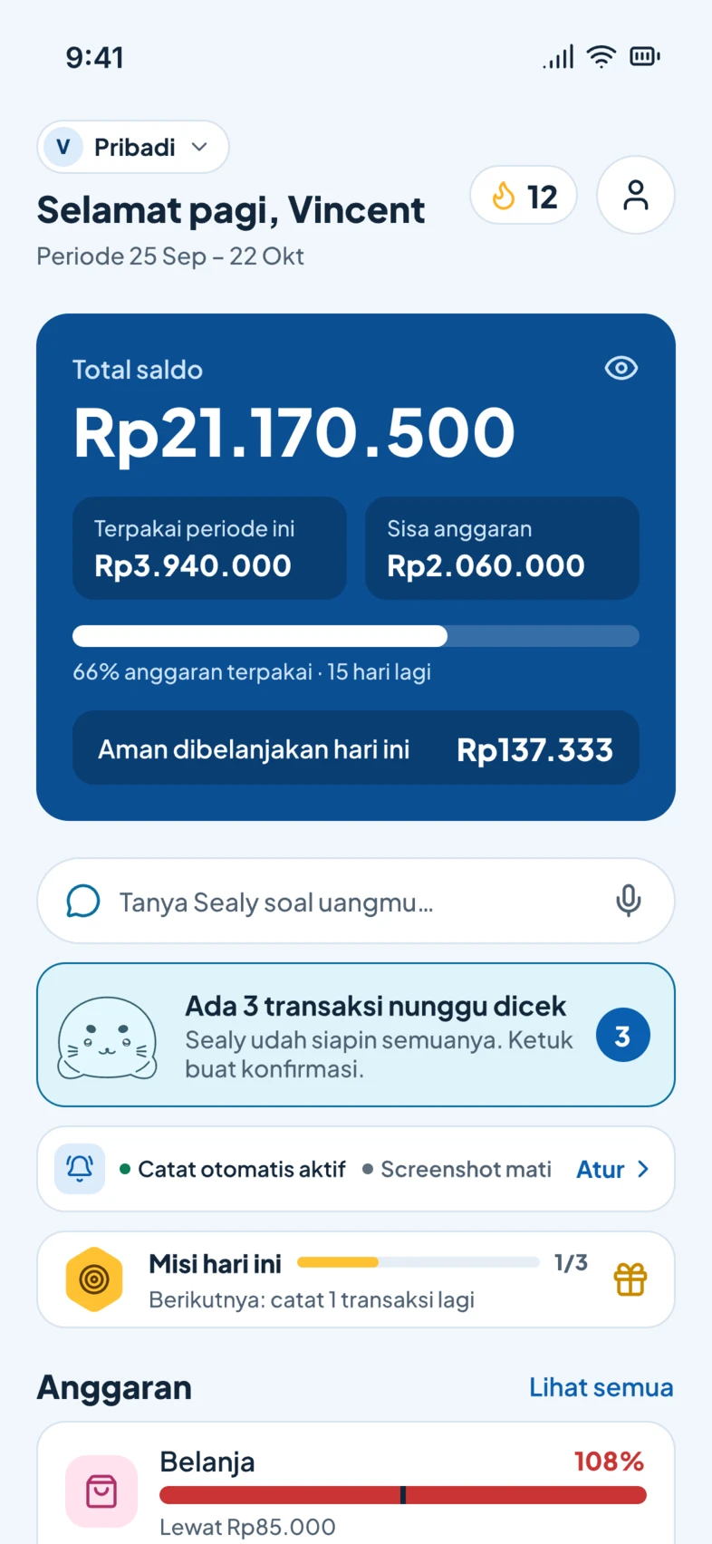 Layar Beranda Finansealy: total saldo, anggaran yang terpakai, batas aman belanja hari ini, kolom Tanya Sealy, dan 3 transaksi yang menunggu dicek.